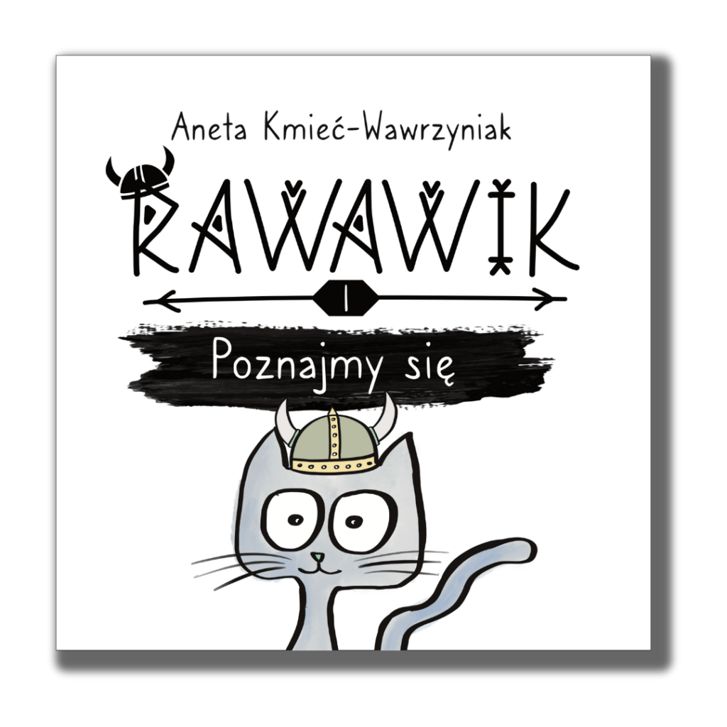 książka dla dzieci rawawik poznajmy się aneta kmieć-wawrzyniak