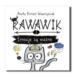 książka dla dzieci rawawik emocje są ważne aneta kmieć-wawrzyniak