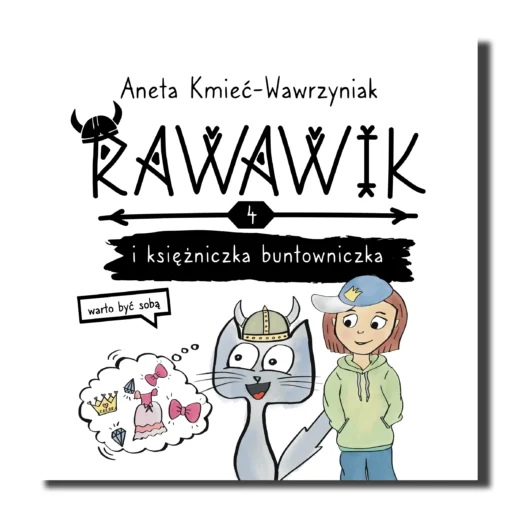 Rawawik i księżniczka buntowniczka książka dla dzieci