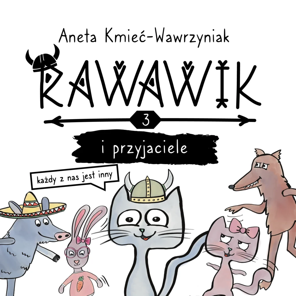 książka dla dzieci rawawik i przyjaciele aneta kmieć-wawrzyniak