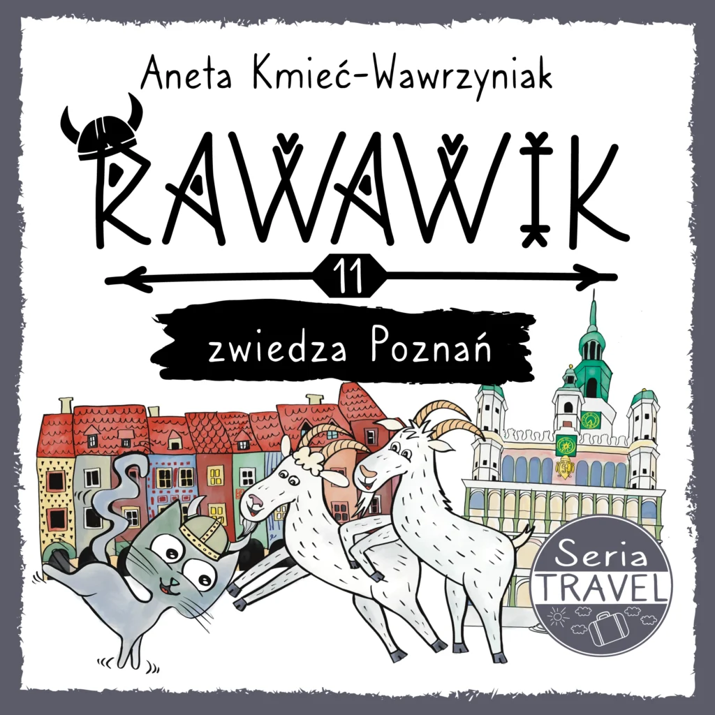 rawawik zwiedza Poznań zwiedzaj Poznań z kotem Rawawikiem